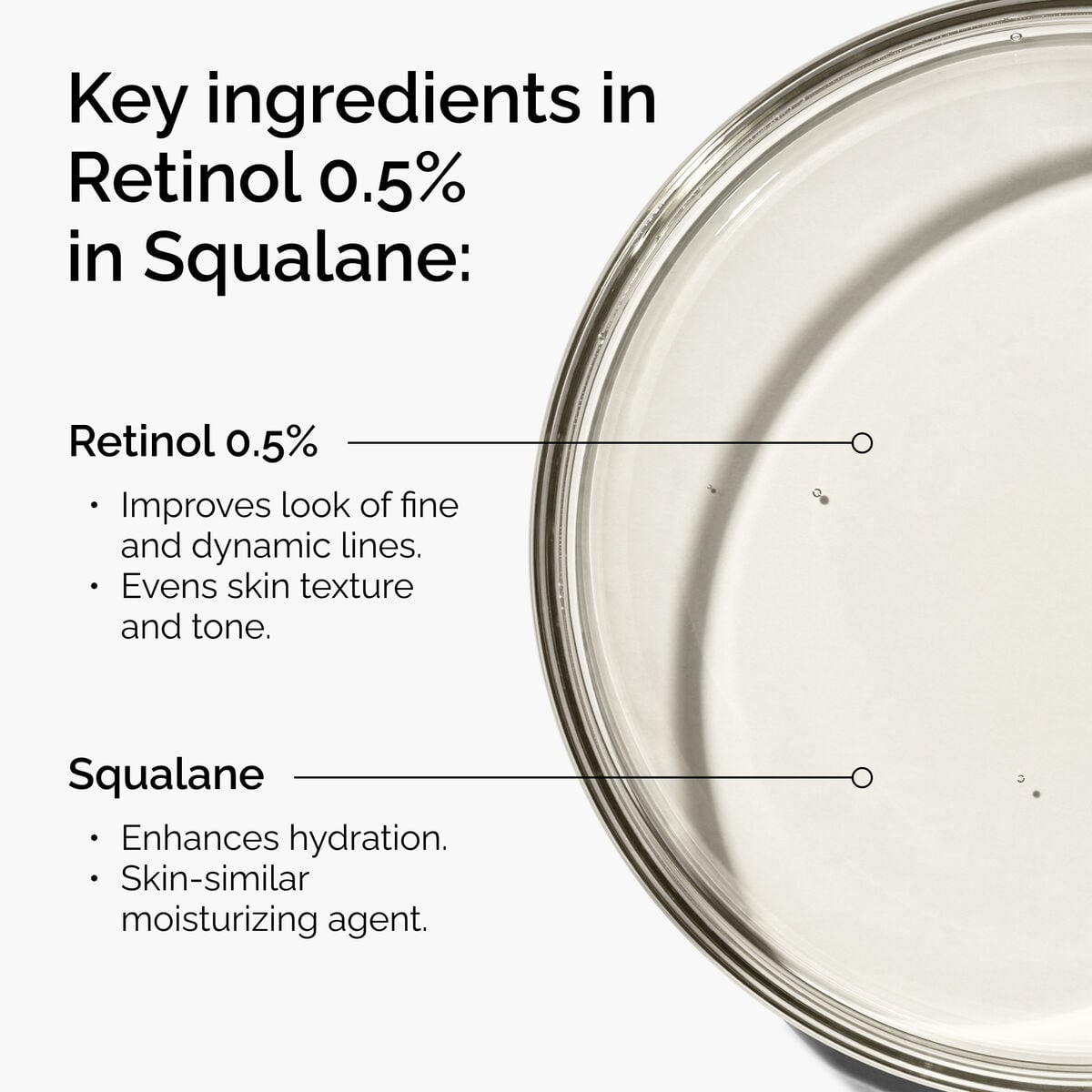 retinol-0-5-in-squalane-r7 FY25-D41247-ORD-Web-PDP-Rtnl-05pct-Sql-1x1-EN-2a.jpg